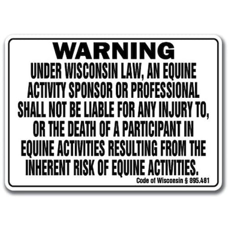 Signmission 14 in Height, 10 in Width, Plastic, 10" x 14", WS-Wisconsin Equine WS-Wisconsin Equine